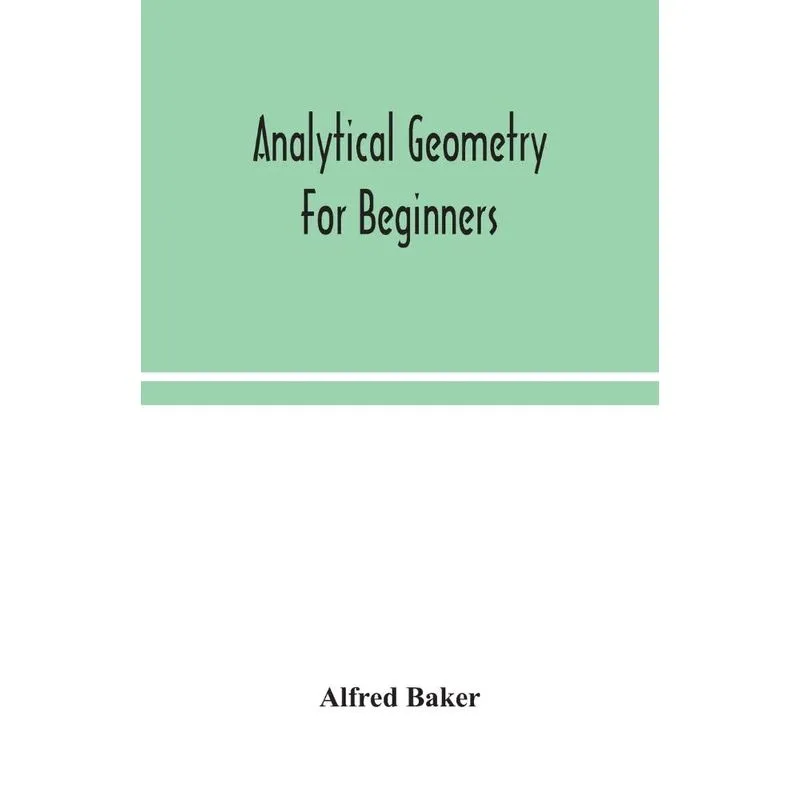 Analytical geometry for beginners
