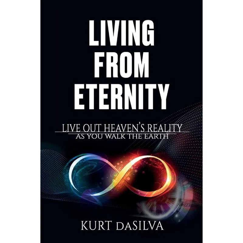 Living From Eternity