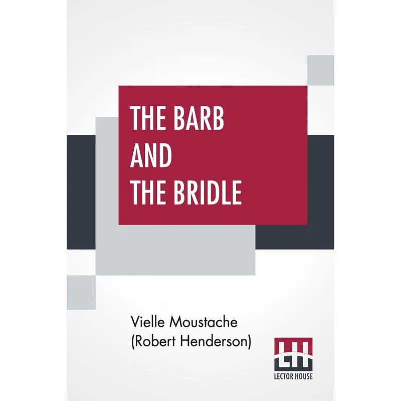 The Barb And The Bridle