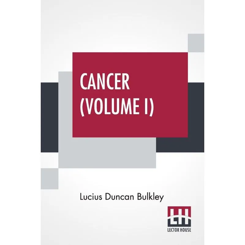 Cancer (Volume I)