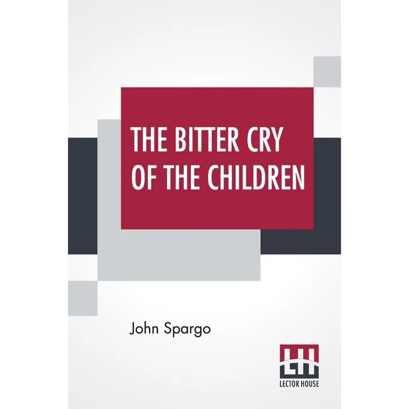 The Bitter Cry Of The Children