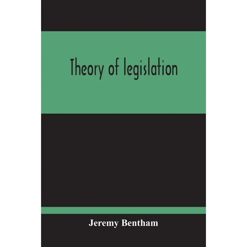 Theory Of Legislation