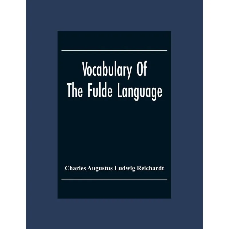 Vocabulary Of The Fulde Language