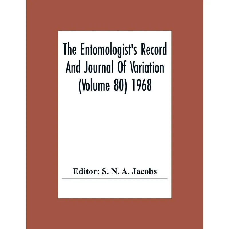 The EntomologistS Record And Journal Of Variation (Volume