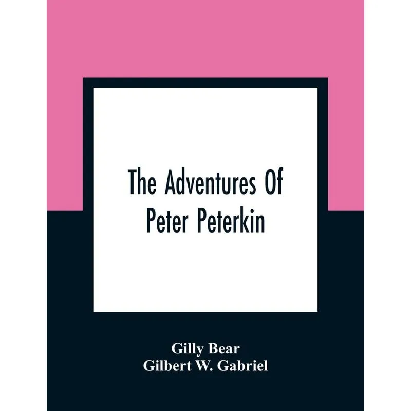 The Adventures Of Peter Peterkin