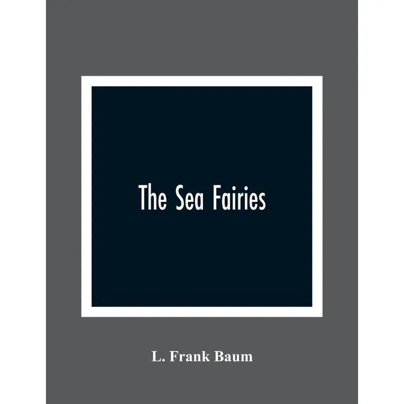 The Sea Fairies