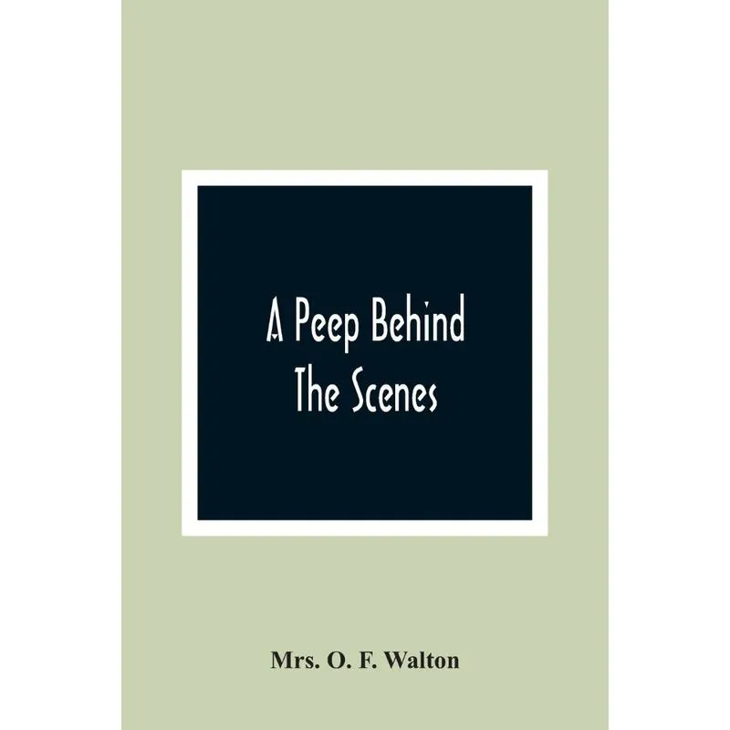 A Peep Behind The Scenes