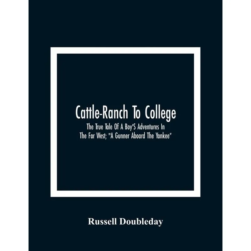 Cattle-Ranch To College