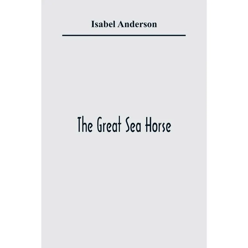 The Great Sea Horse