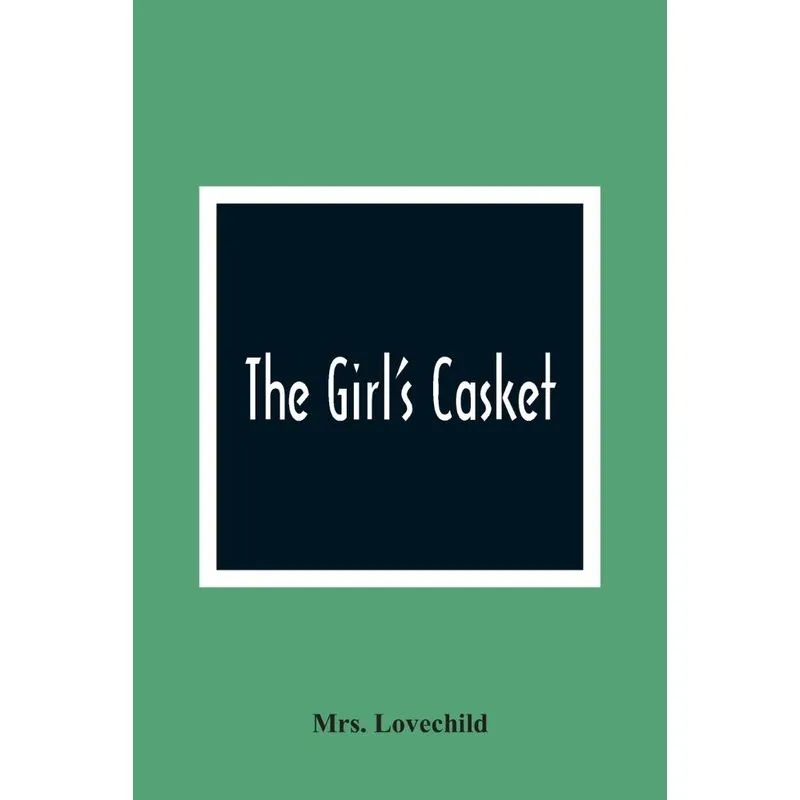 The GirlS Casket