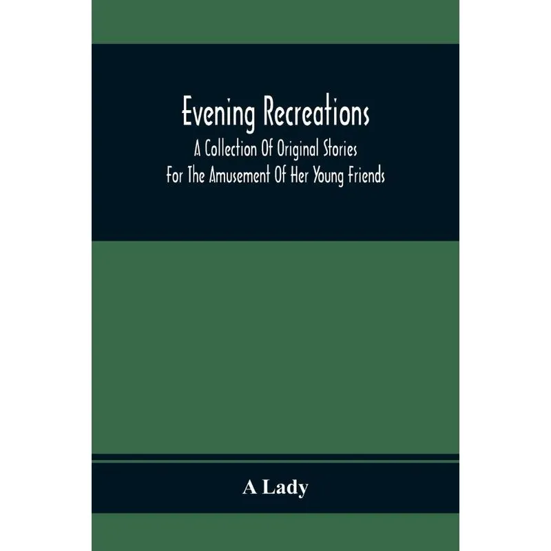 Evening Recreations