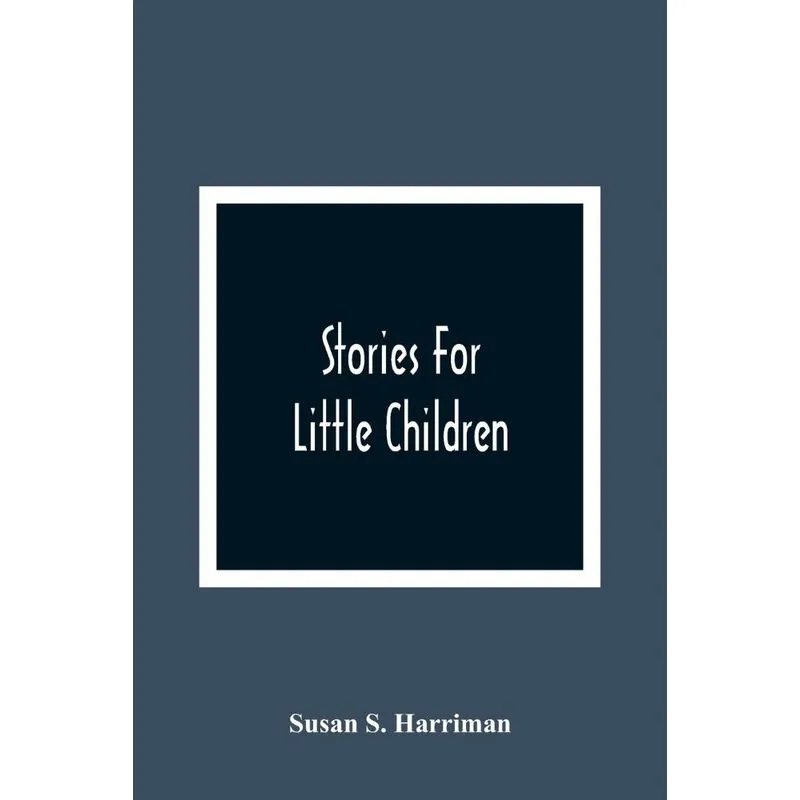 Stories For Little Children