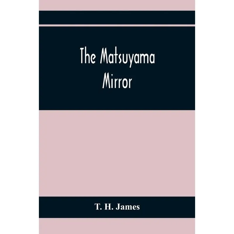 The Matsuyama Mirror