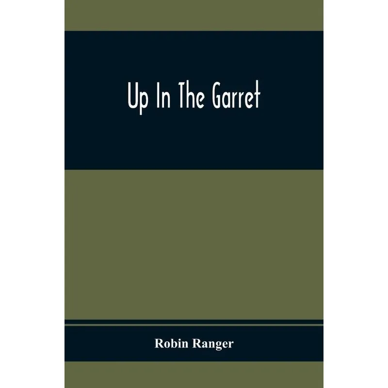Up In The Garret