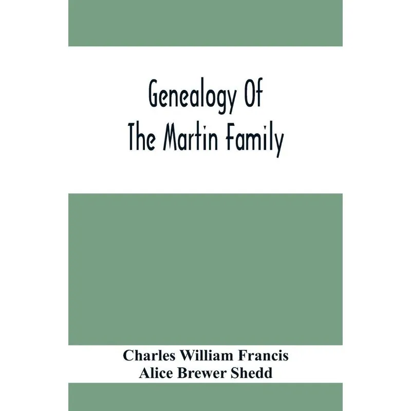 Genealogy Of The Martin Family