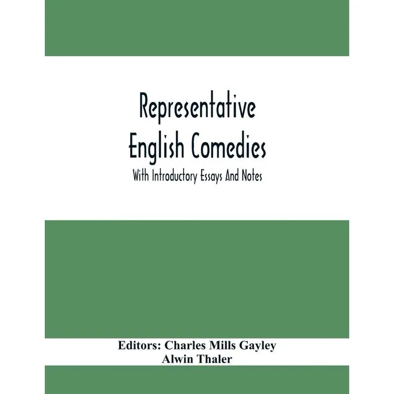 Representative English Comedies
