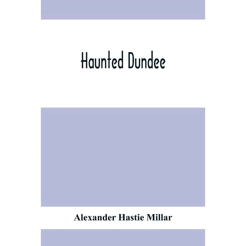 Haunted Dundee