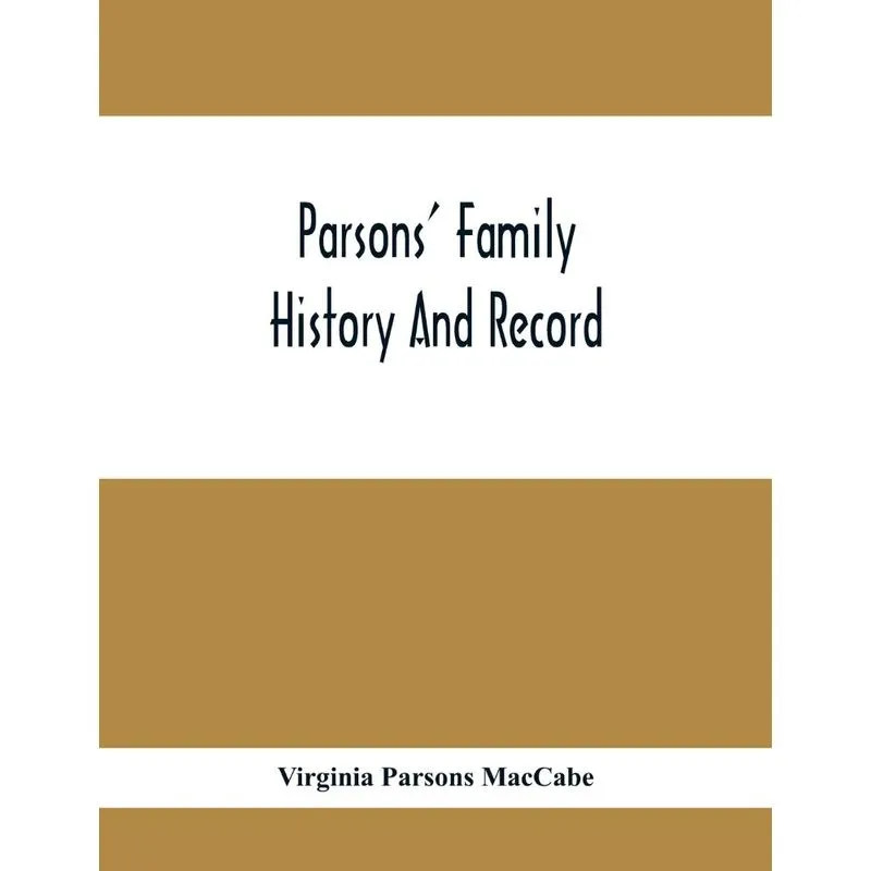 Parsons Family History And Record