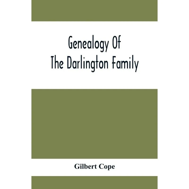 Genealogy Of The Darlington Family