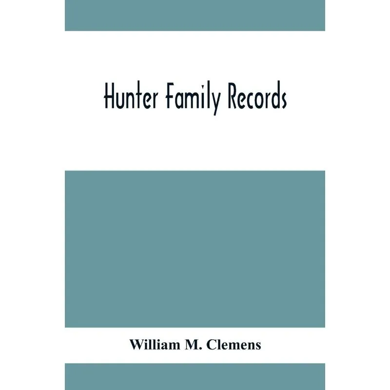 Hunter Family Records