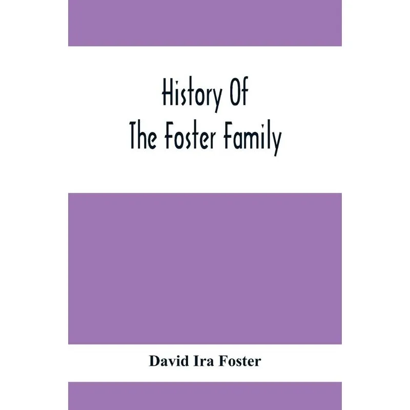 History Of The Foster Family