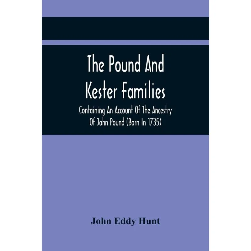 The Pound And Kester Families