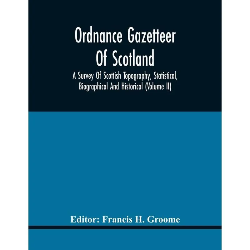 Ordnance Gazetteer Of Scotland