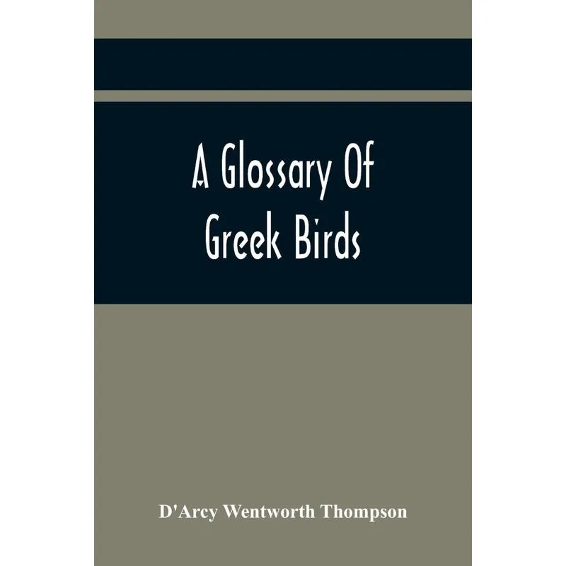 A Glossary Of Greek Birds