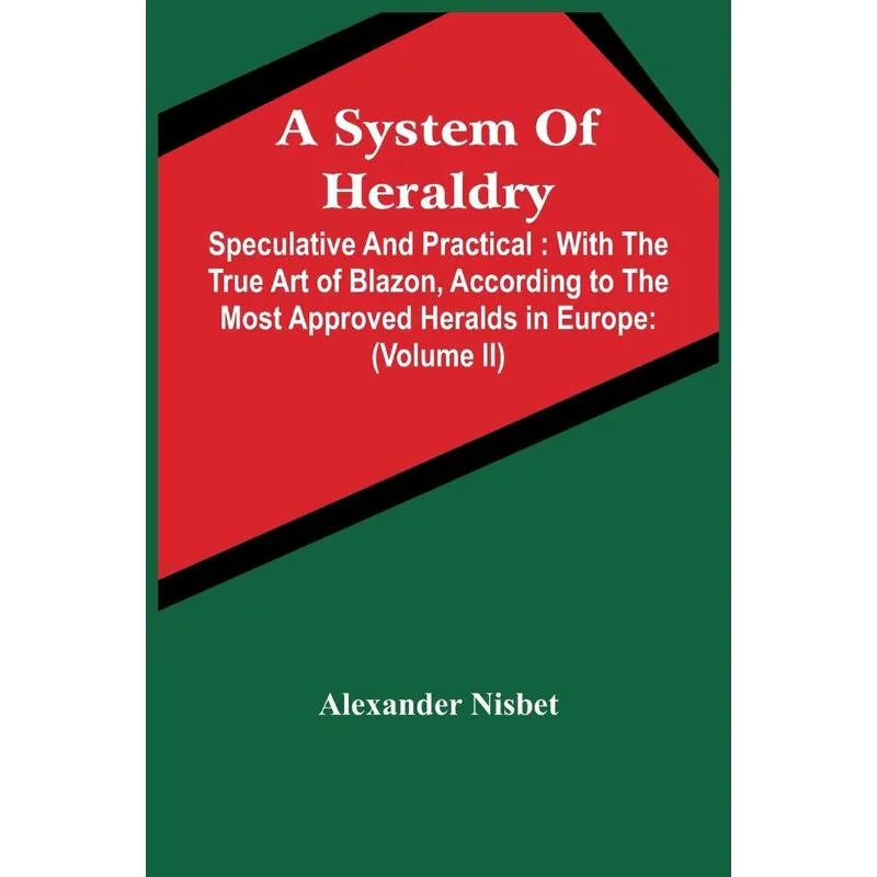 A System Of Heraldry