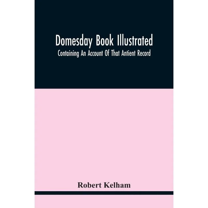 Domesday Book Illustrated