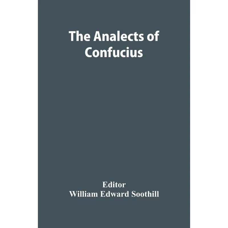 The Analects Of Confucius
