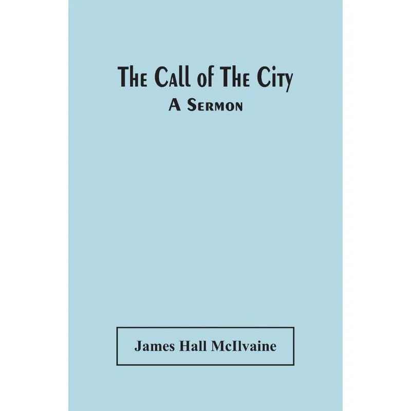 The Call Of The City