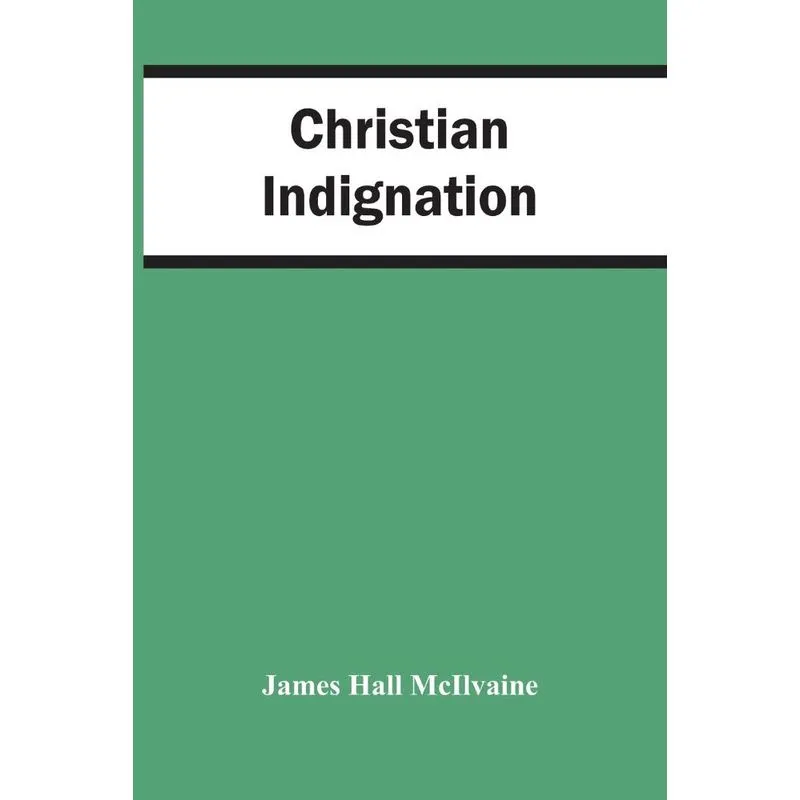 Christian Indignation