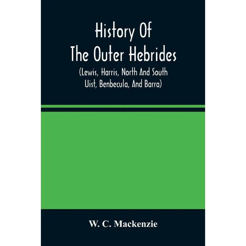 History Of The Outer Hebrides
