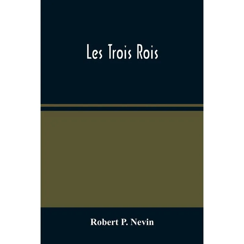 Les Trois Rois
