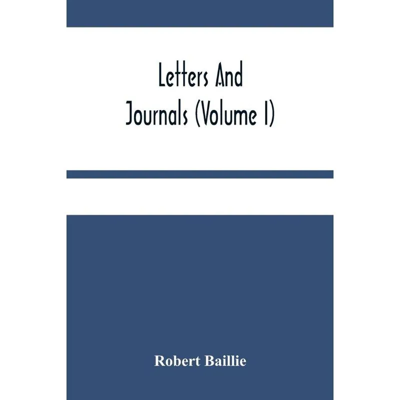 Letters And Journals (Volume I)