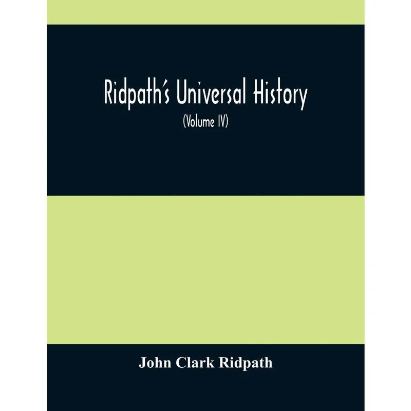 RidpathS Universal History