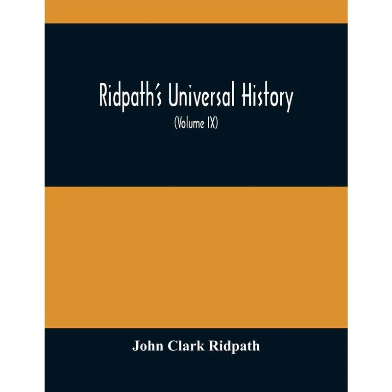 RidpathS Universal History