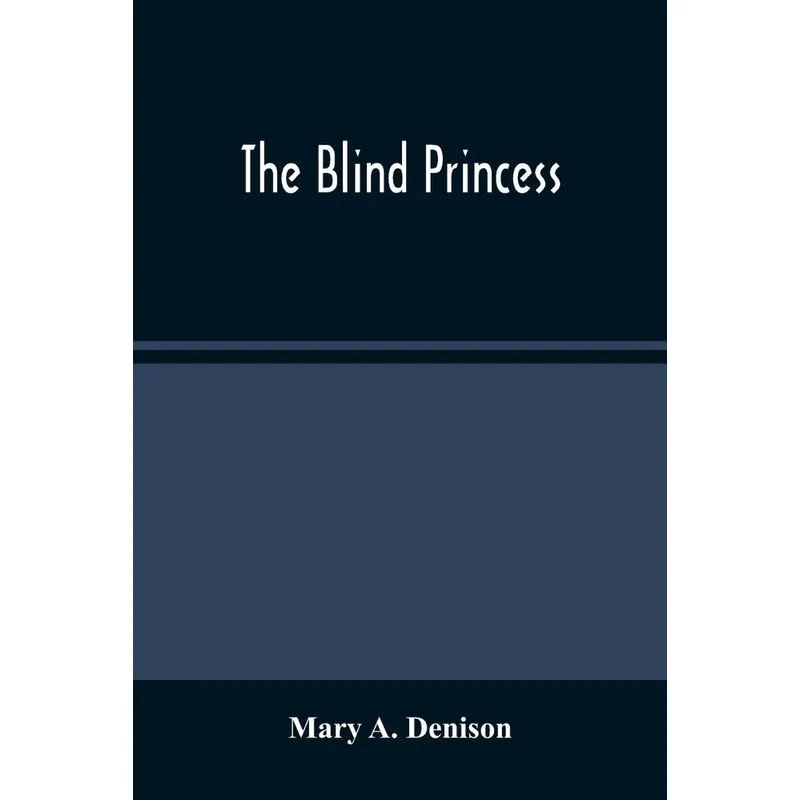 The Blind Princess