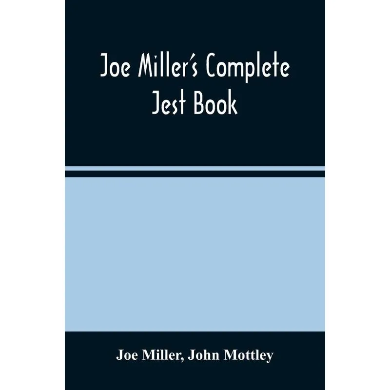 Joe MillerS Complete Jest Book