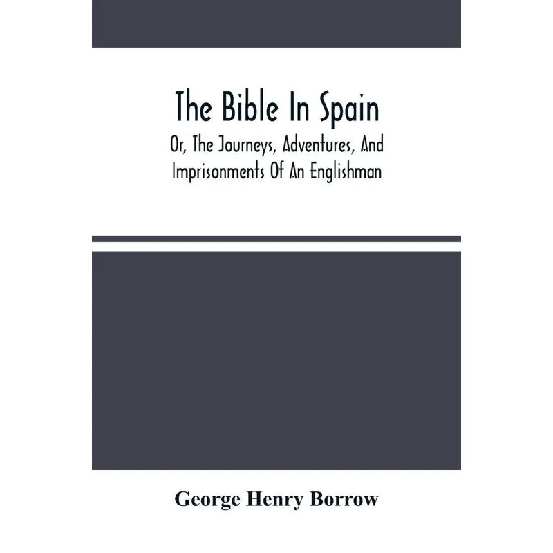 The Bible In Spain