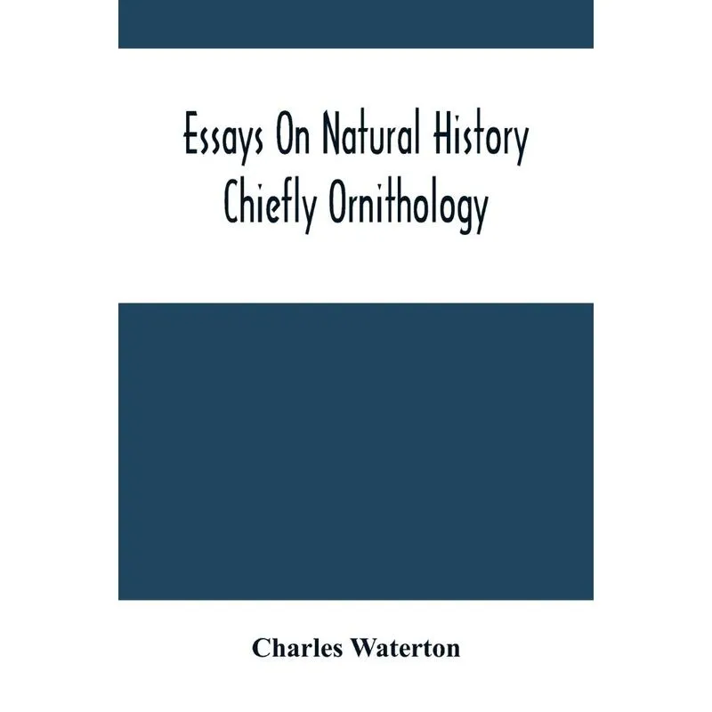 Essays On Natural History