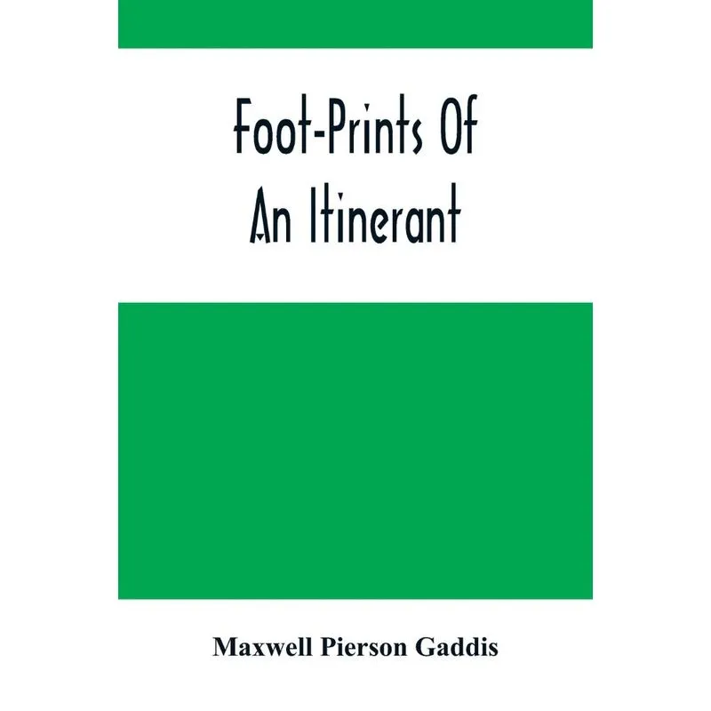 Foot-Prints Of An Itinerant