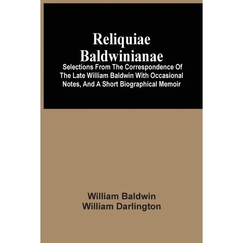 Reliquiae Baldwinianae