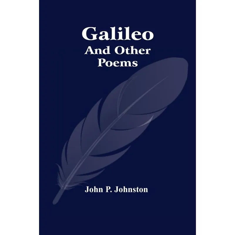 Galileo And Other Poems