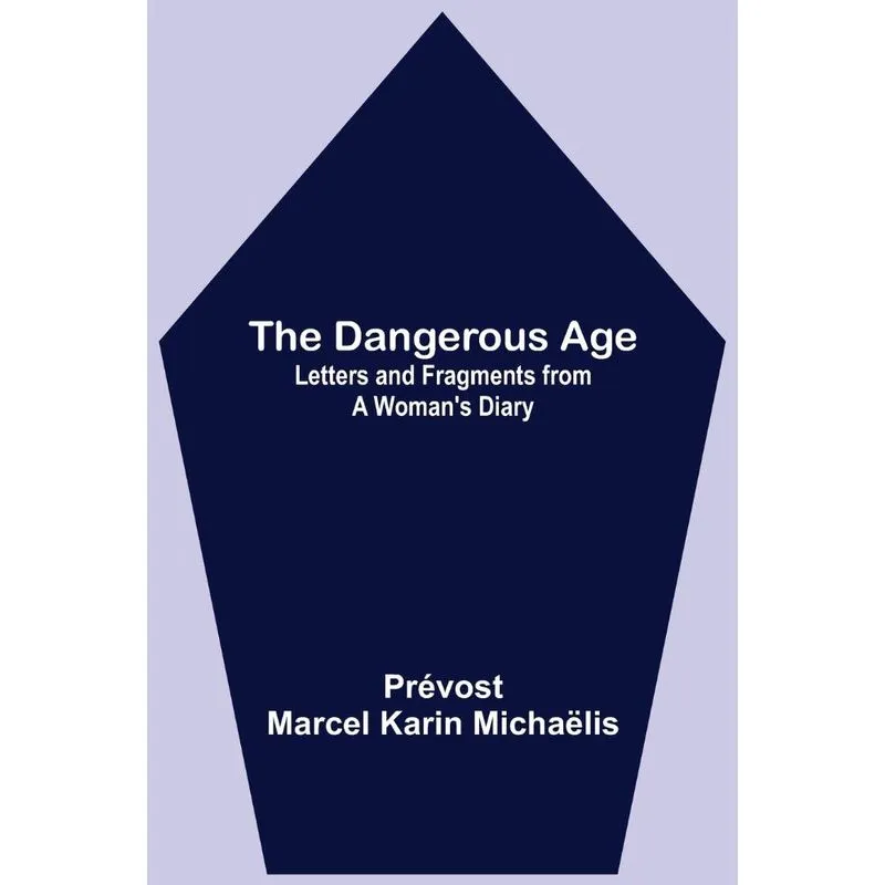The Dangerous Age