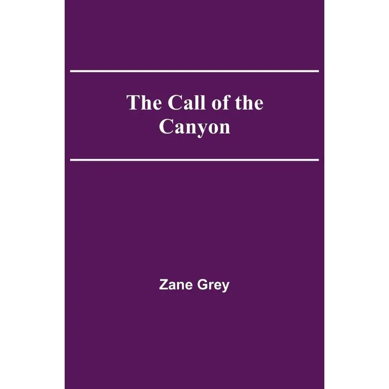 The Call of the Canyon