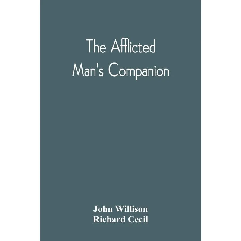 The Afflicted ManS Companion