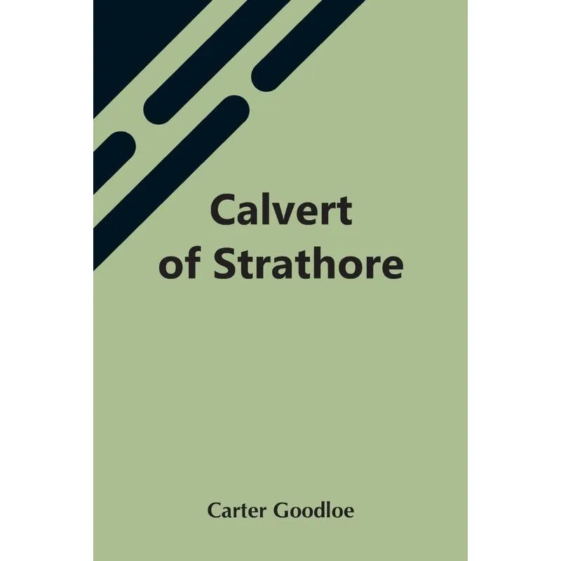 Calvert Of Strathore