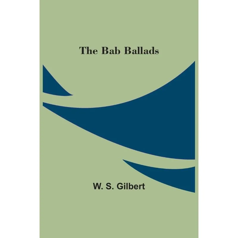 The Bab Ballads